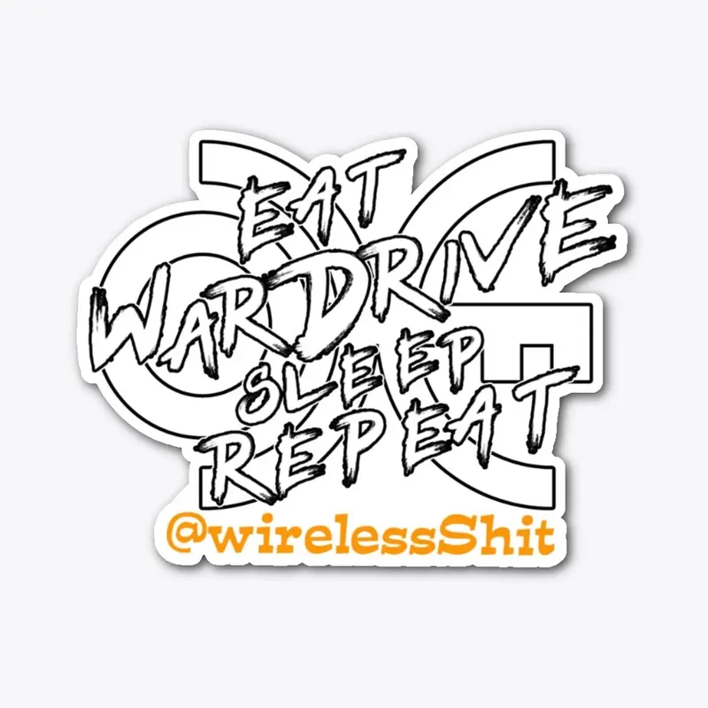 Eat Wardrive Sleep Repeat